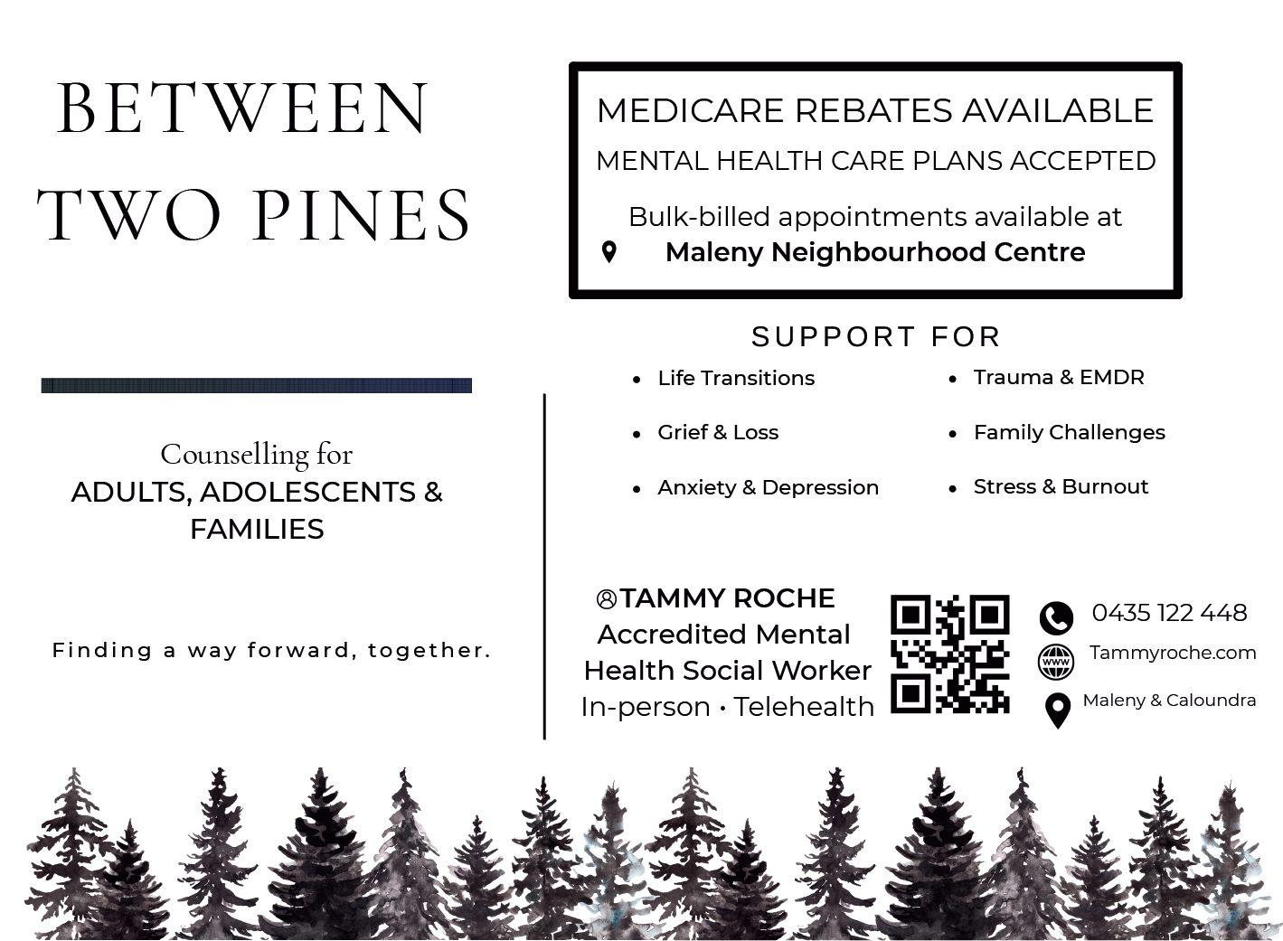 BETWEEN TWO PINES